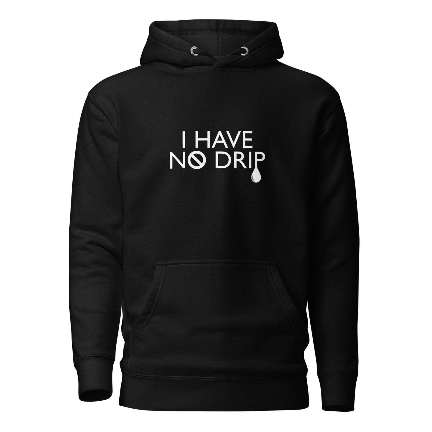 I Have No Drip Invert Logo Hoodie